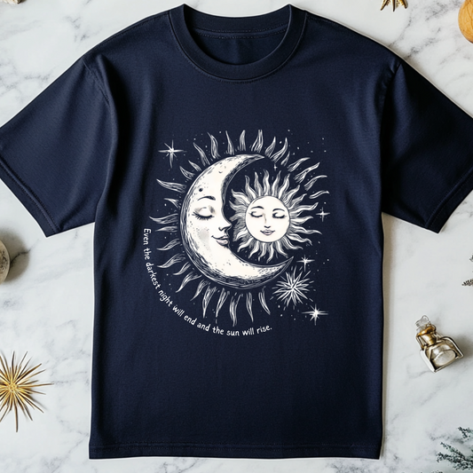 The Sun Will Rise T-Shirt